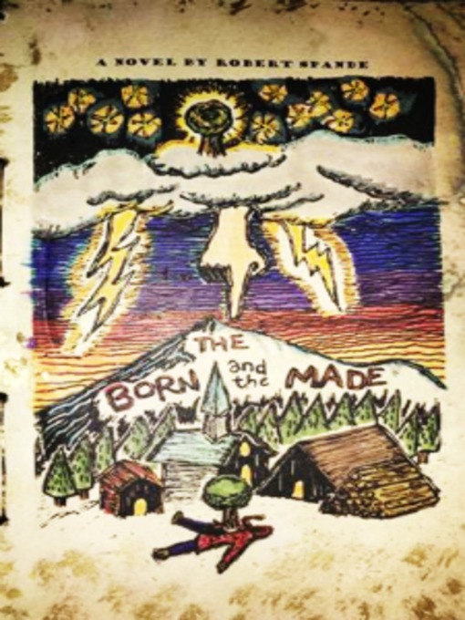 Cover image for The Born and the Made